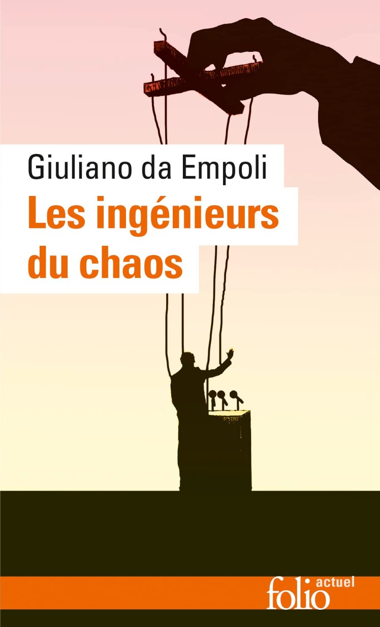  Giuliano da Empoli  Les Ingénieurs du&nbsp;chaos